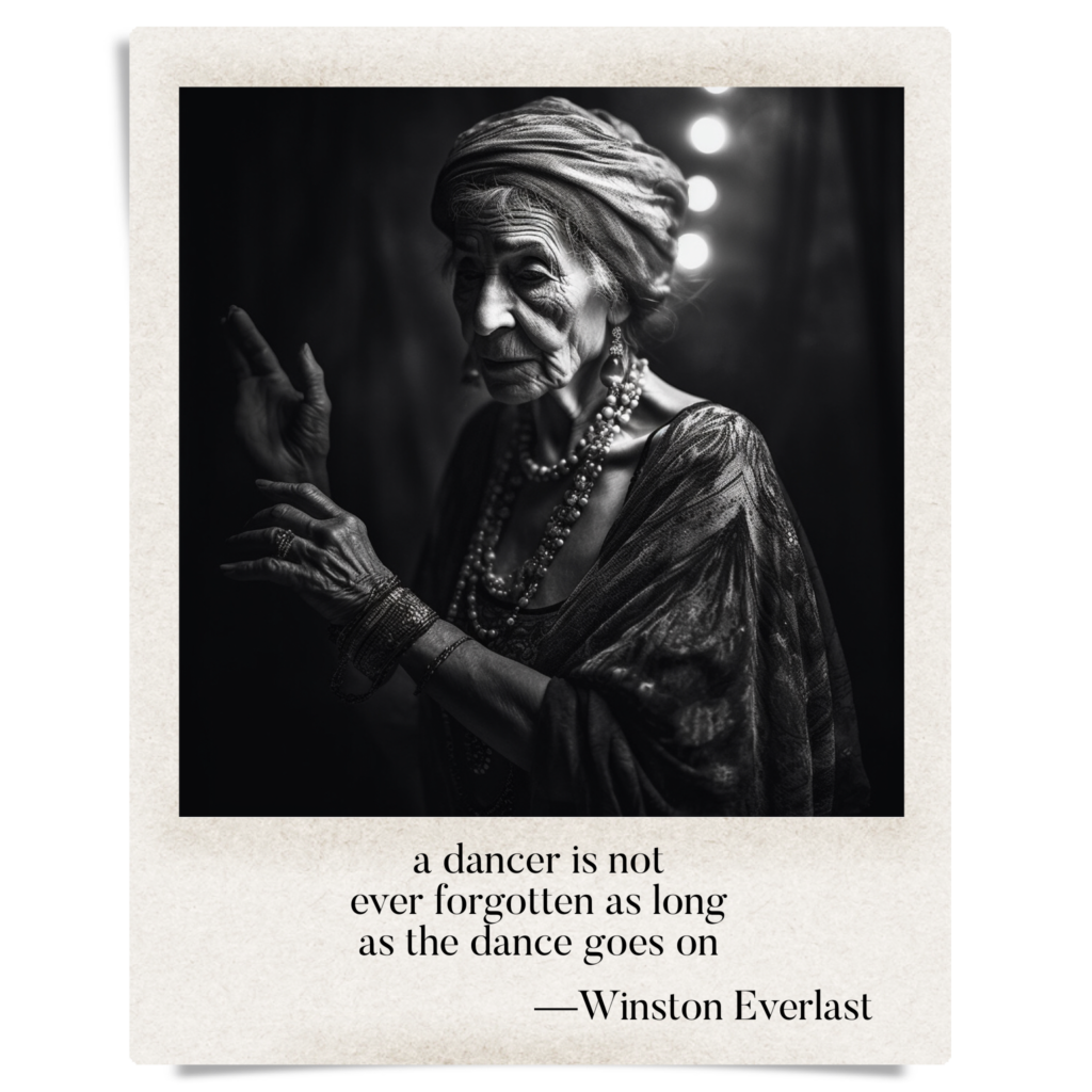a dancer is not / ever forgotten as long / as the dance goes on — haiga by Winston Everlast