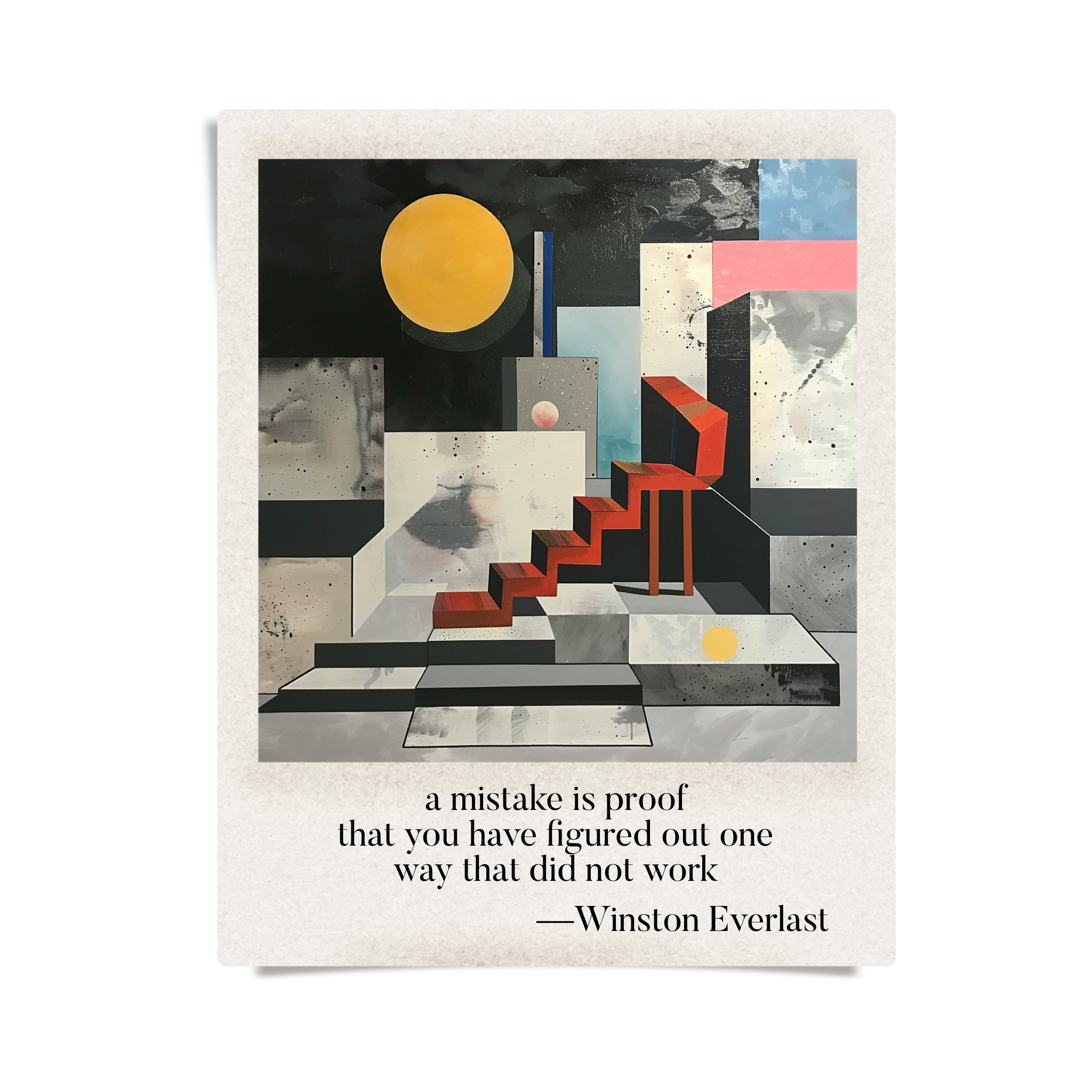 a mistake is proof / that you have figured out one / way that did not work — haiga by Winston Everlast