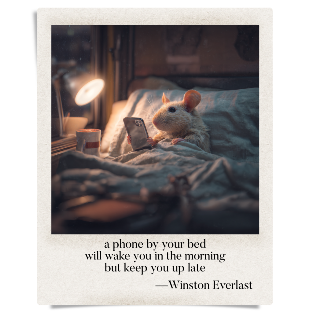 a phone by your bed / will wake you in the morning / but keep you up late — haiga by Winston Everlast