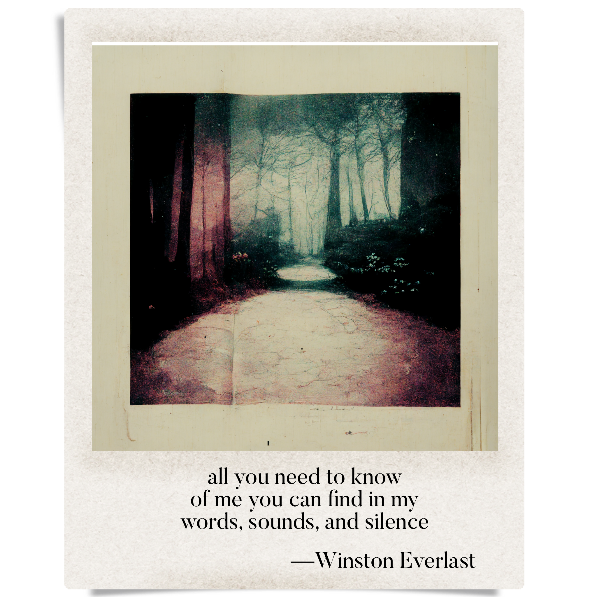 all you need to know / of me you can find in my / words, sounds, and silence — haiga by Winston Everlast