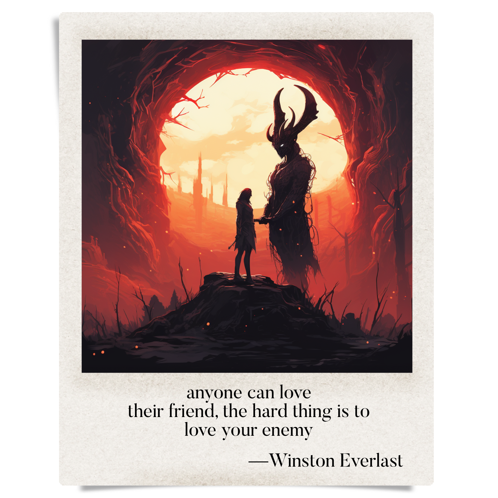 anyone can love / their friend, the hard thing is to / love your enemy — haiga by Winston Everlast