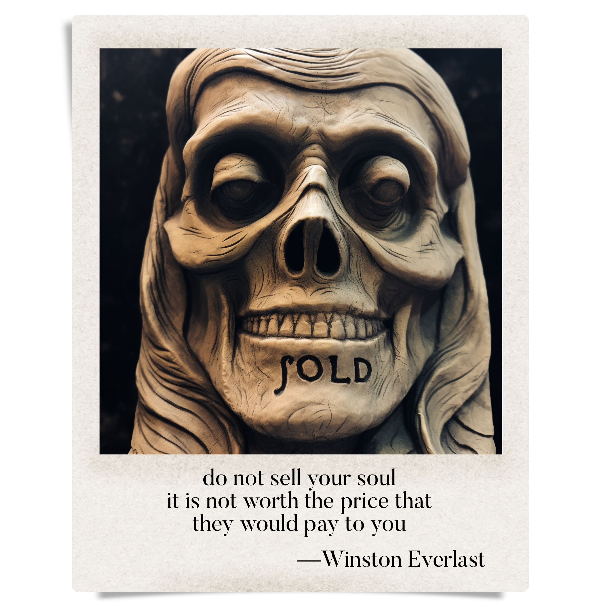 do not sell your soul / it is not worth the price that / they would pay to you — haiga by Winston Everlast