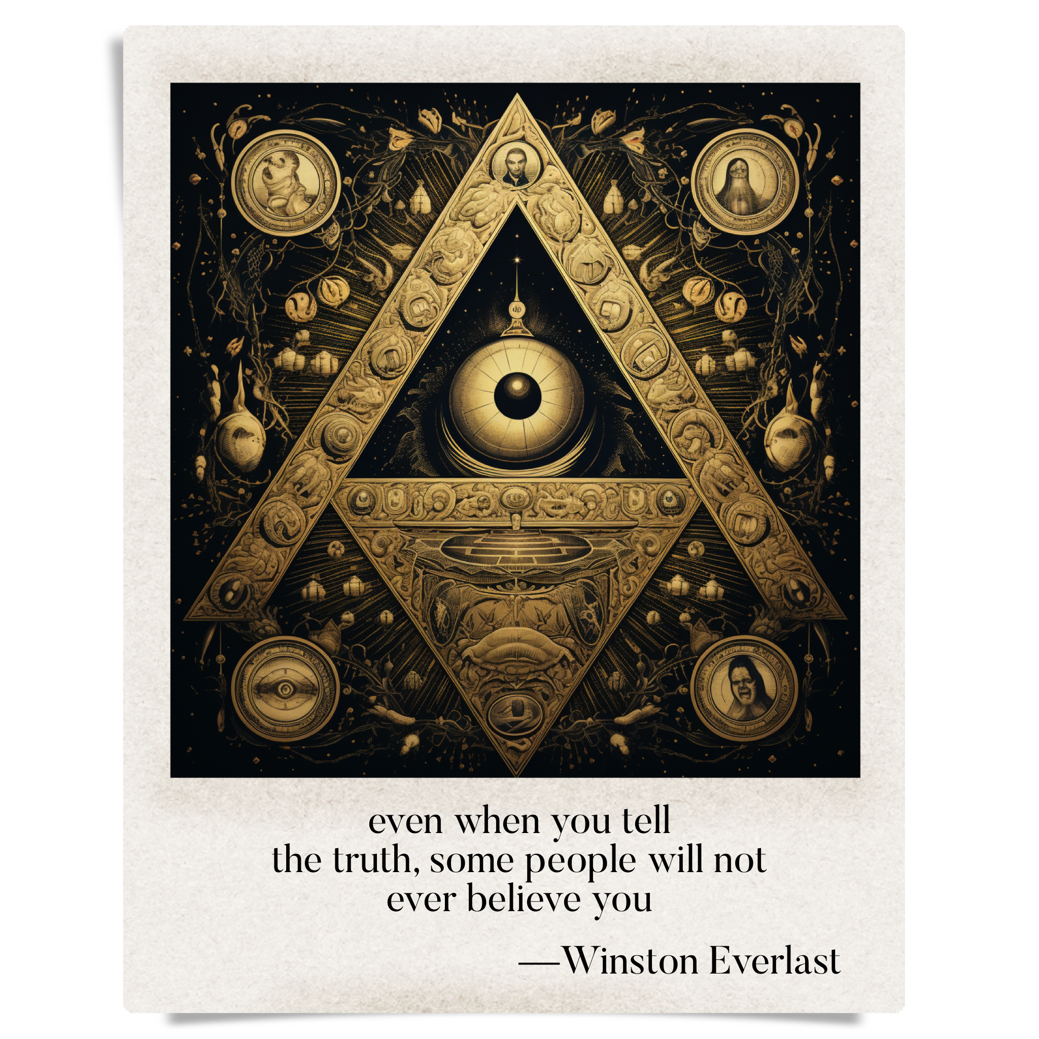 even when you tell / the truth, some people will not / ever believe you — haiga by Winston Everlast