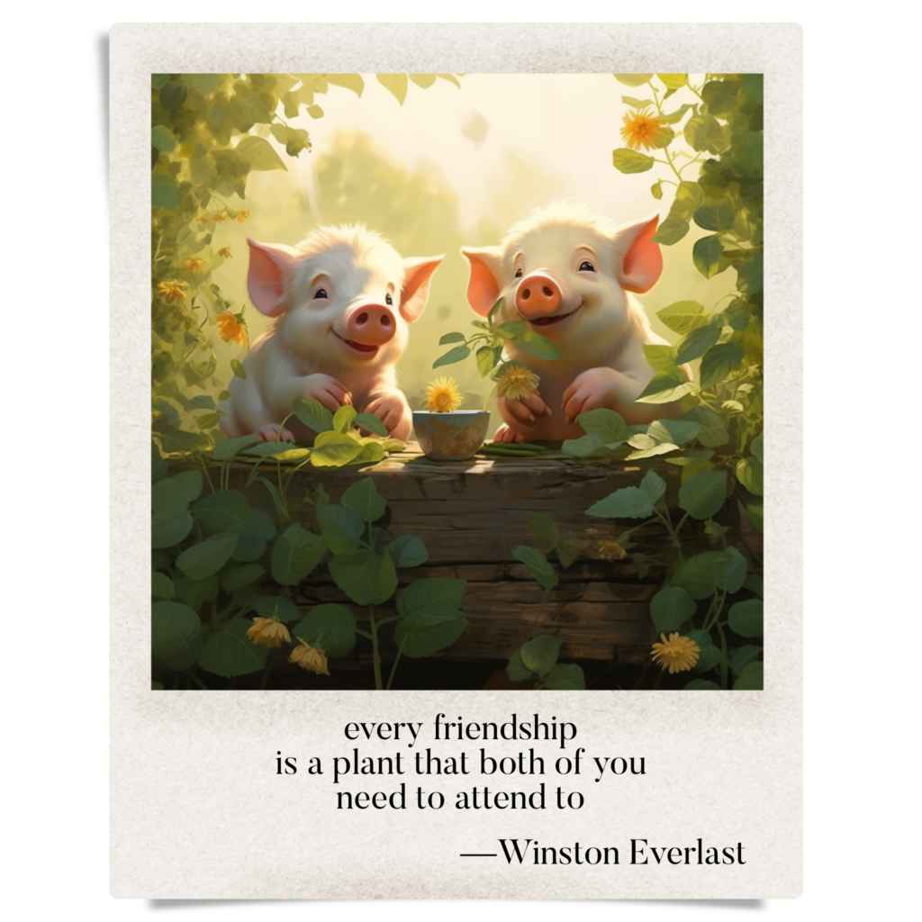 every friendship / is a plant that both of you / need to attend to — haiga by Winston Everlast