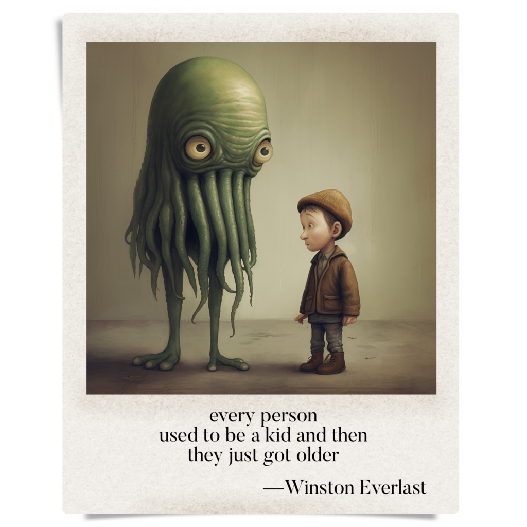 every person / used to be a kid and then / they just got older — haiga by Winston Everlast