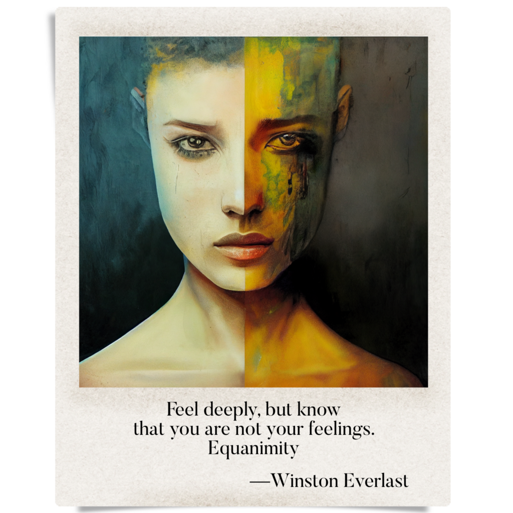 Feel deeply, but know / that you are not your feelings. / Equanimity — haiga by Winston Everlast
