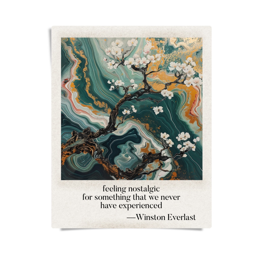 feeling nostalgic / for something that we never / have experienced — haiga by Winston Everlast