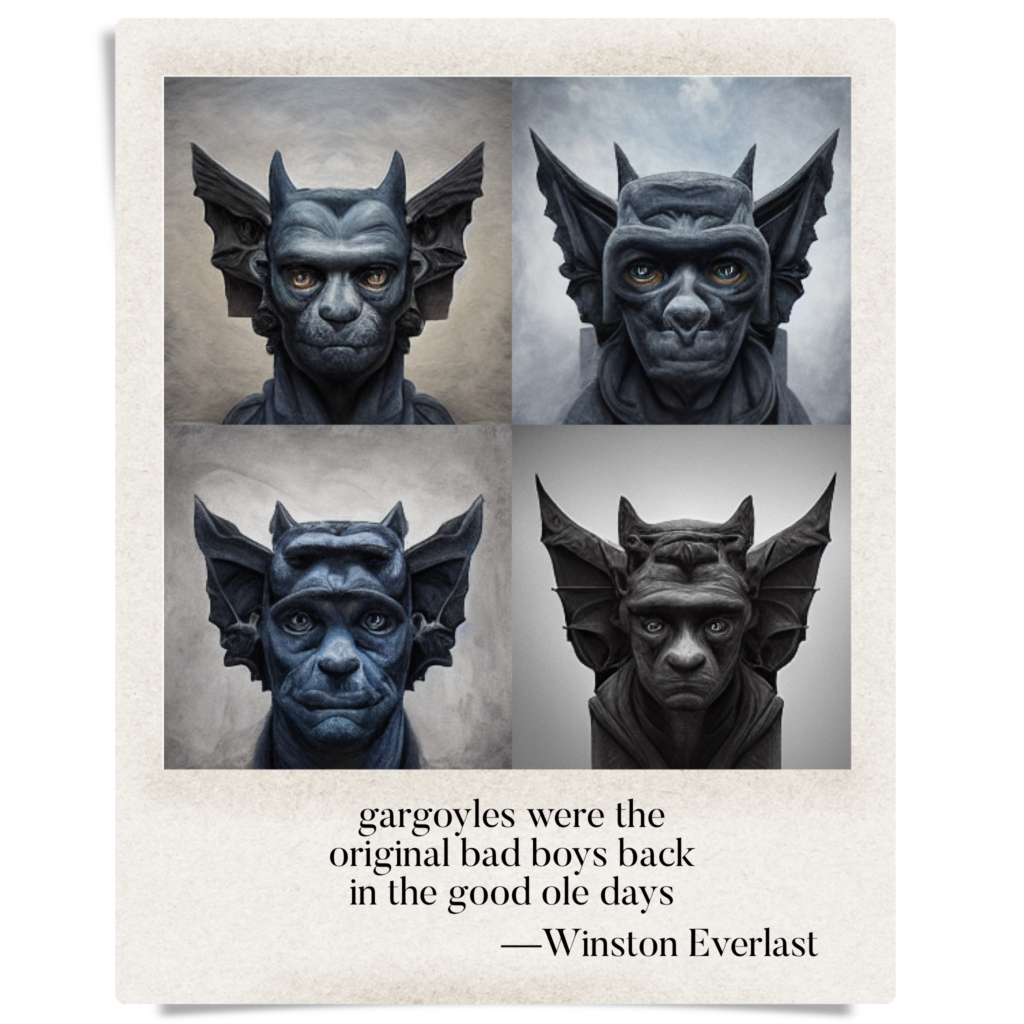 gargoyles were the / original bad boys back / in the good ole days — haiga by Winston Everlast
