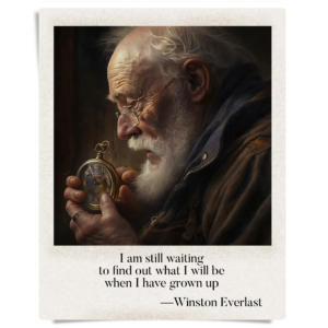 I am still waiting / to find out what I will be / when I have grown up