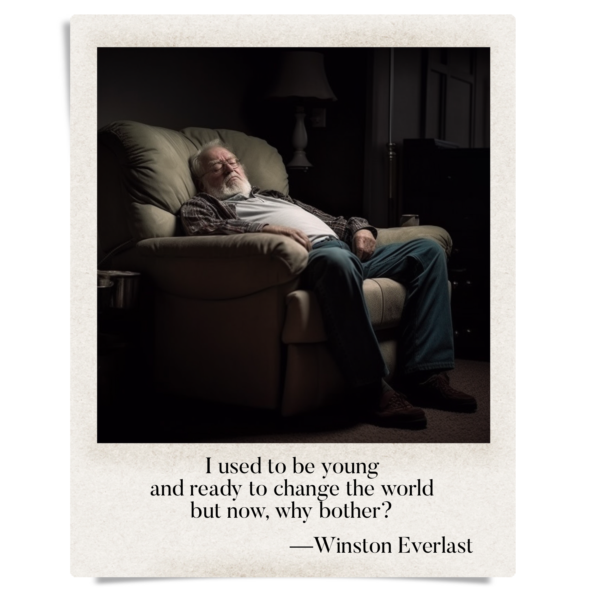 I used to be young / and ready to change the world / but now, why bother? — haiga by Winston Everlast