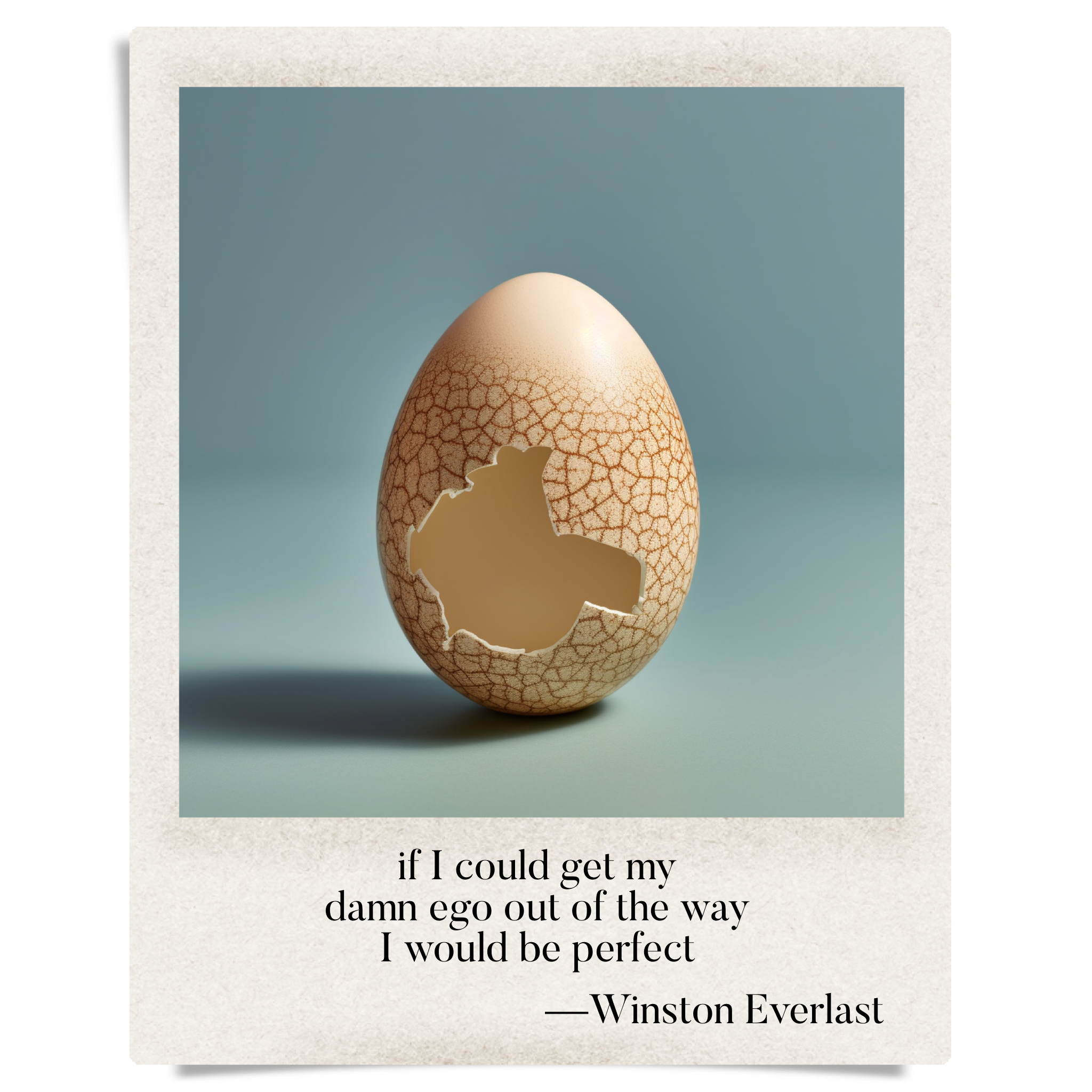 if I could get my / damn ego out of the way / I would be perfect — haiga by Winston Everlast