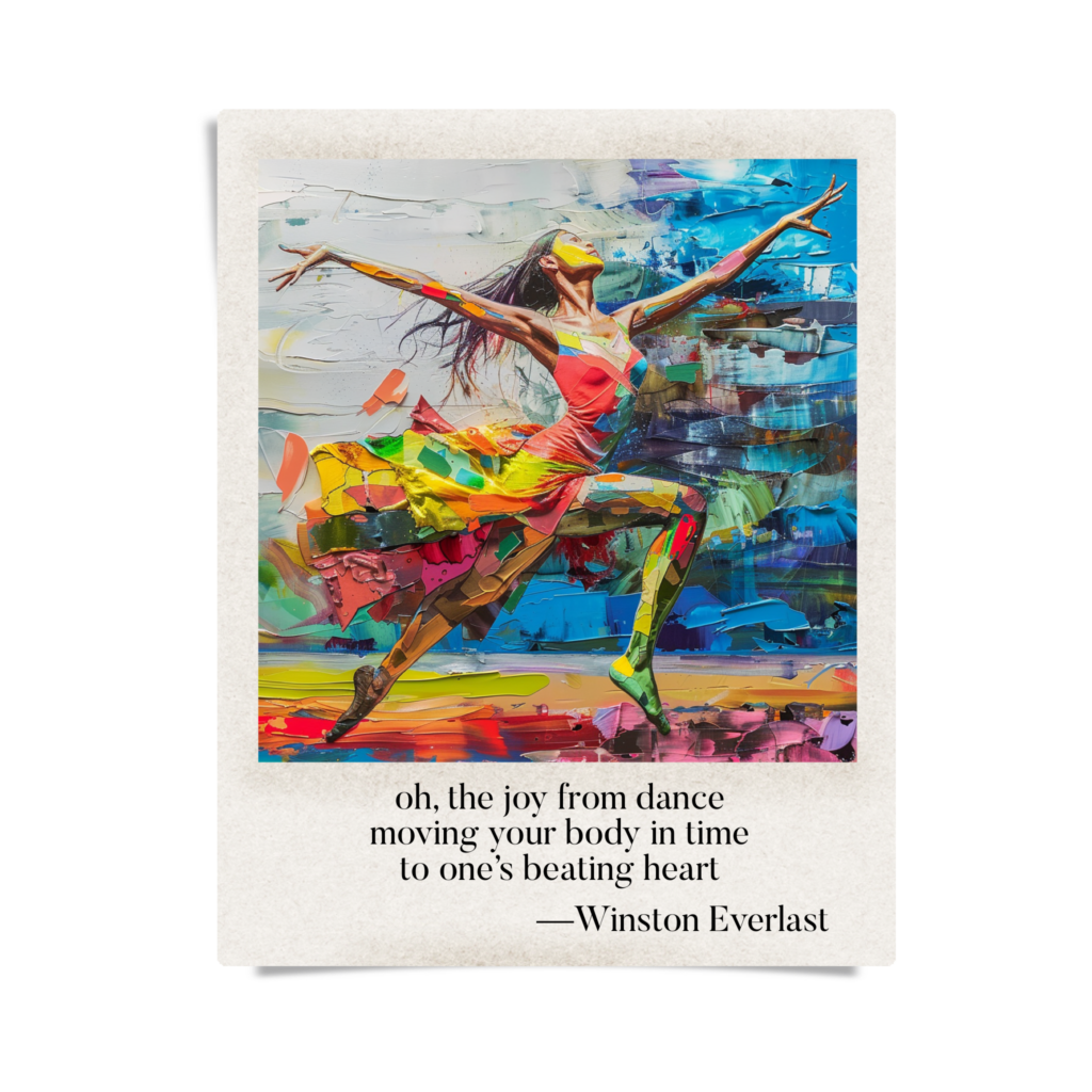oh, the joy from dance / moving your body in time / to one’s beating heart — haiga by Winston Everlast