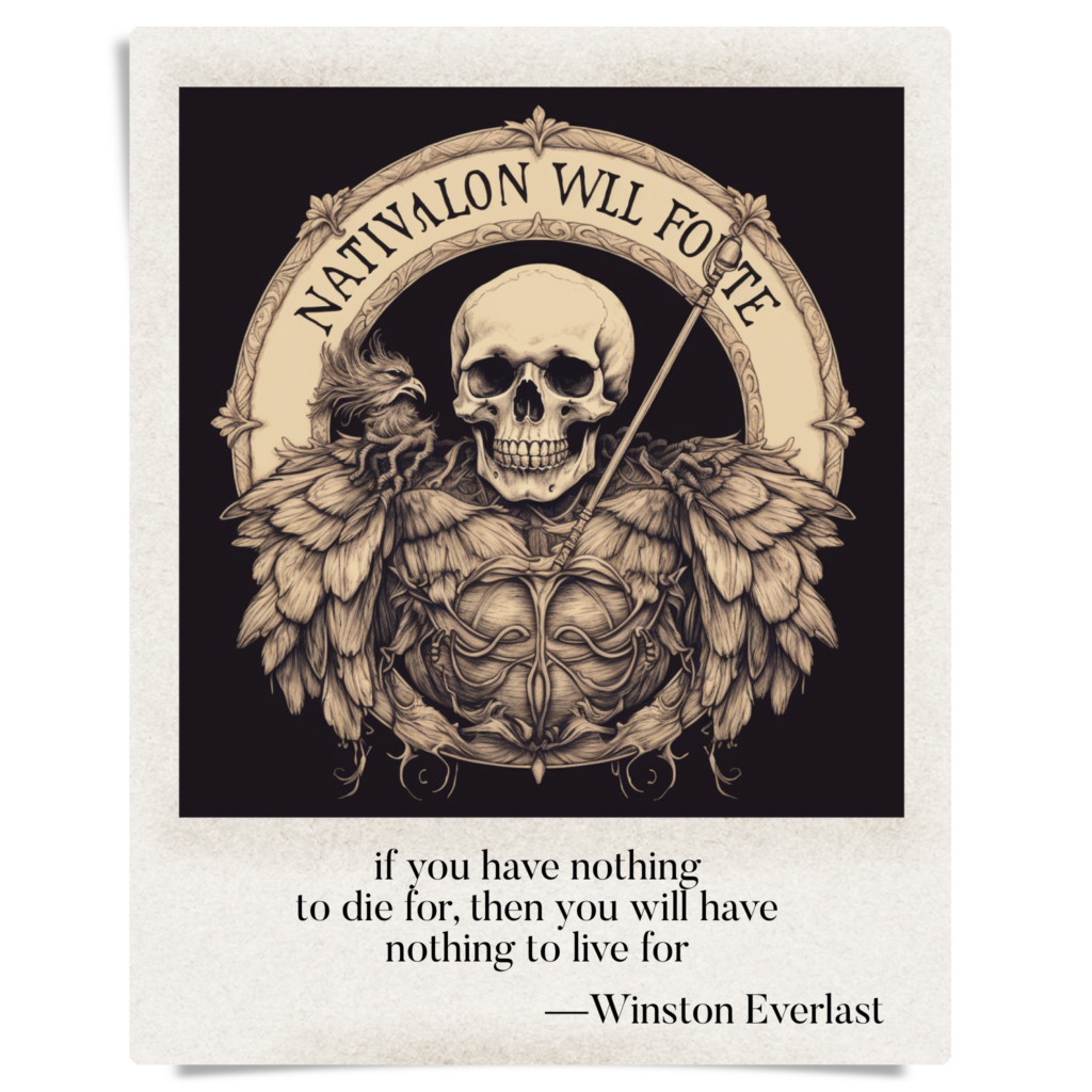 if you have nothing / to die for, then you will have / nothing to live for — haiga by Winston Everlast