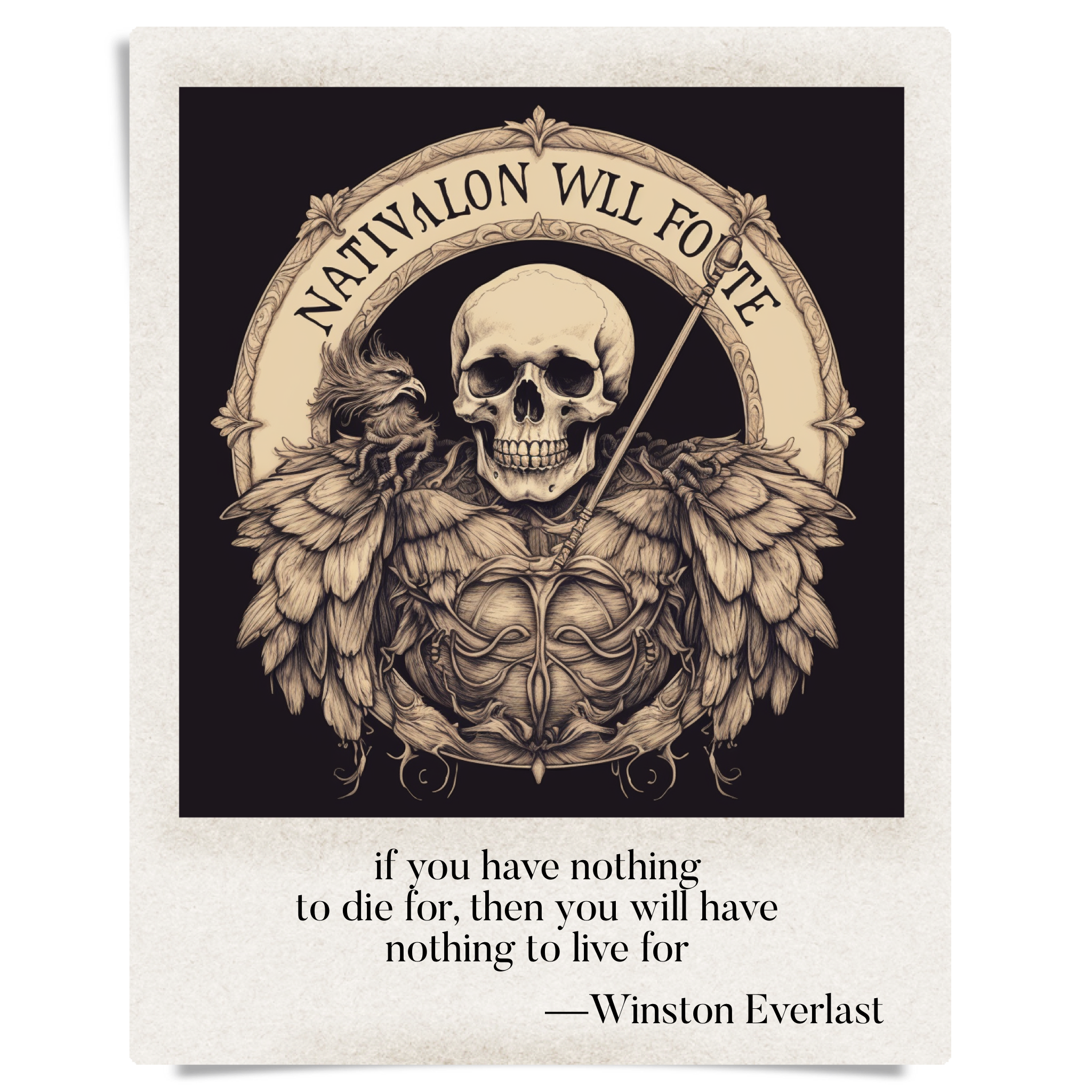 if you have nothing / to die for, then you will have / nothing to live for — haiga by Winston Everlast