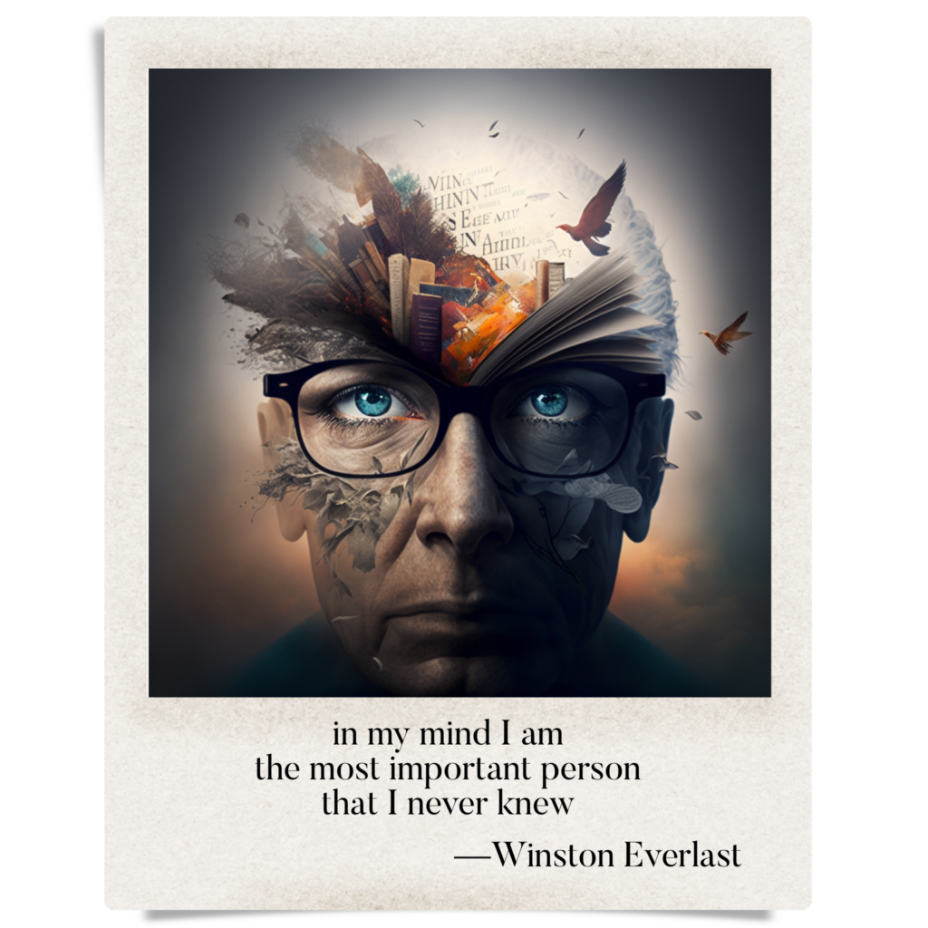 in my mind I am / the most important person / that I never knew — haiga by Winston Everlast