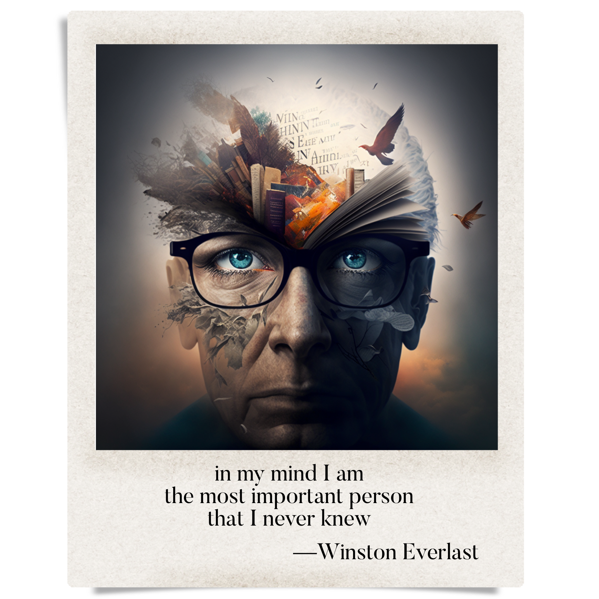 in my mind I am / the most important person / that I never knew — haiga by Winston Everlast