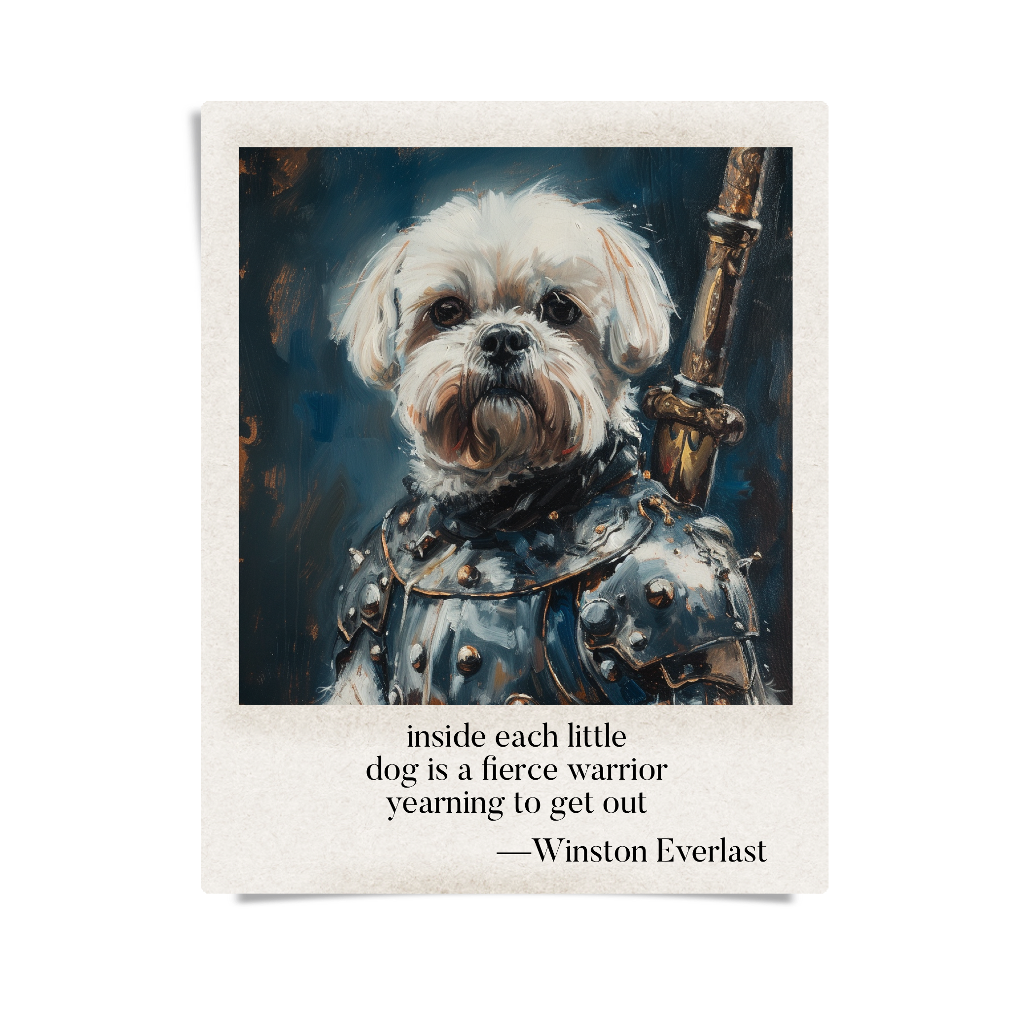 inside each little / dog is a fierce warrior / yearning to get out — haiga by Winston Everlast