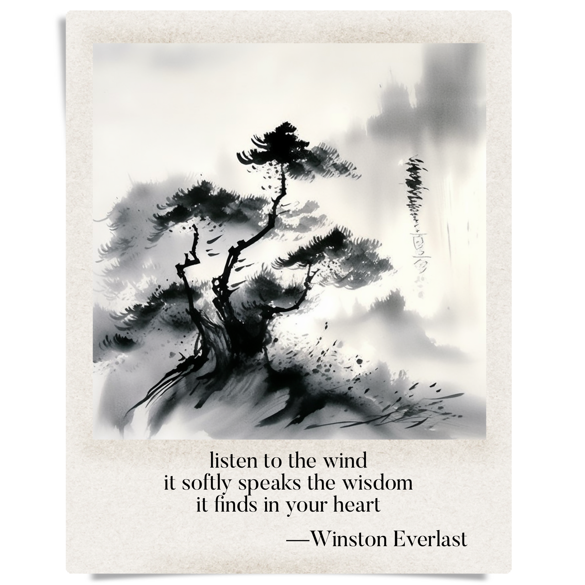 listen to the wind / it softly speaks the wisdom / it finds in your heart — haiga by Winston Everlast