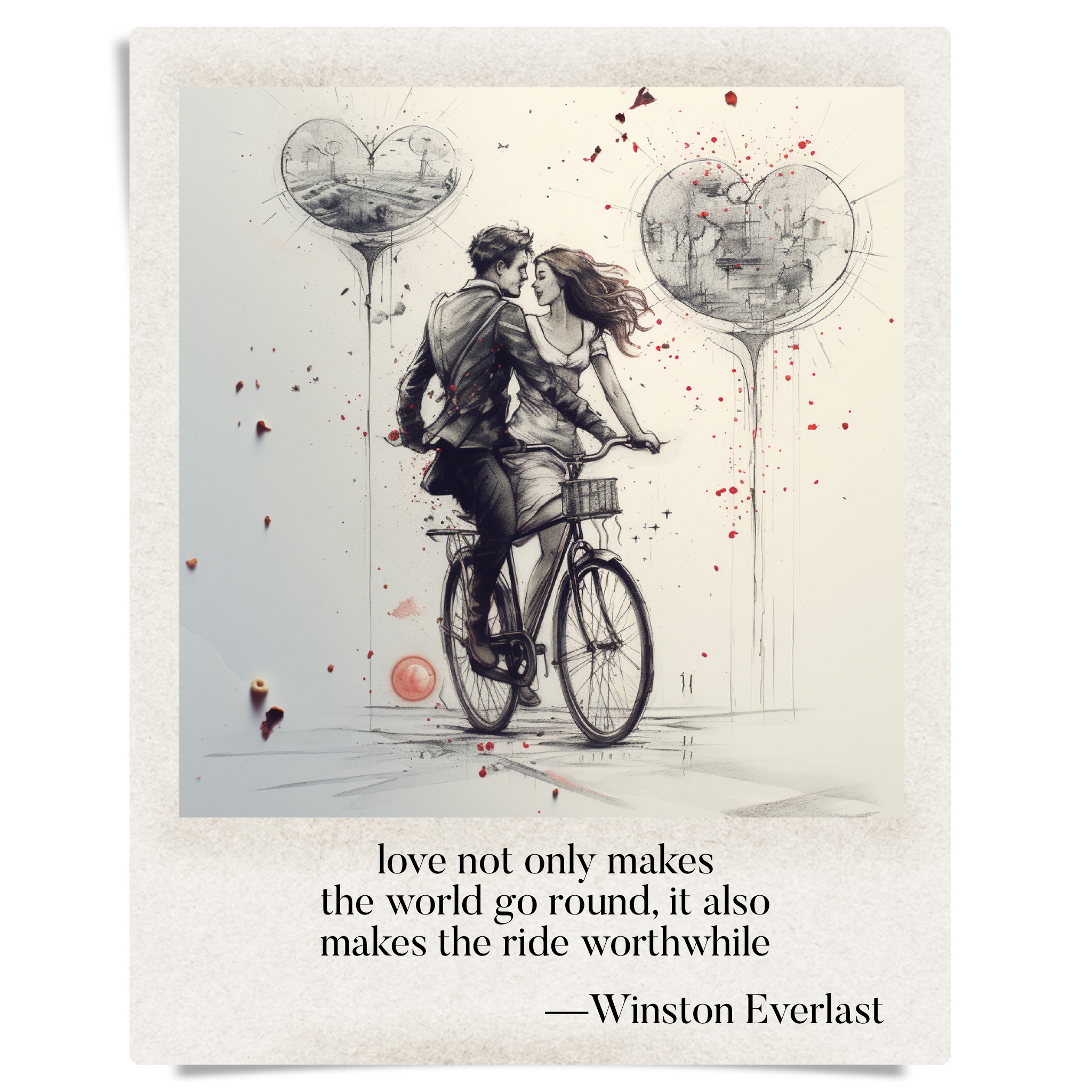 love not only makes / the world go round, it also / makes the ride worthwhile — haiga by Winston Everlast