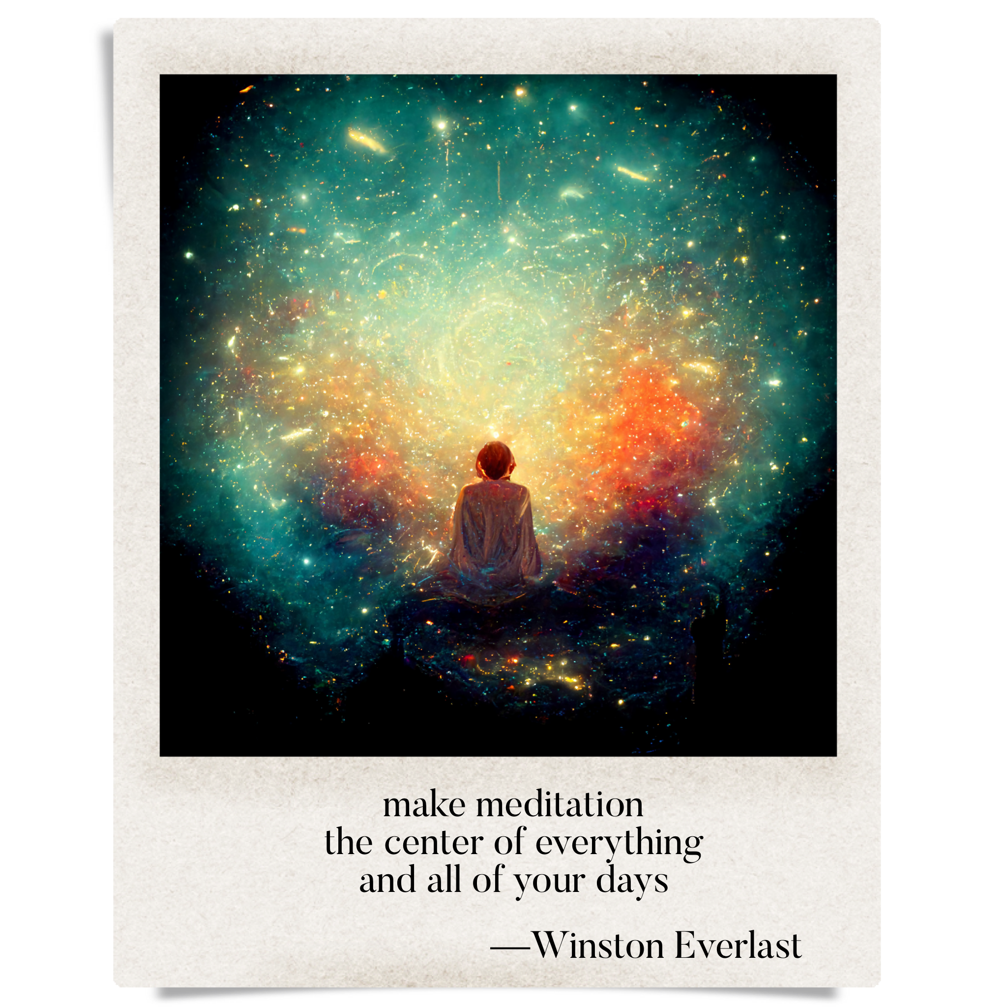 make meditation / the center of everything / and all of your days — haiga by Winston Everlast