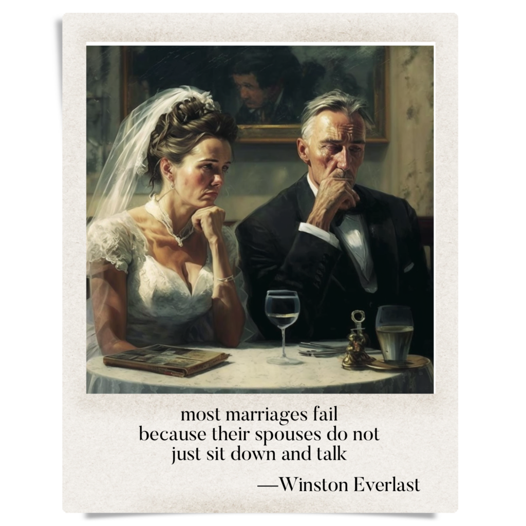 most marriages fail / because their spouses do not / just sit down and talk — haiga by Winston Everlast