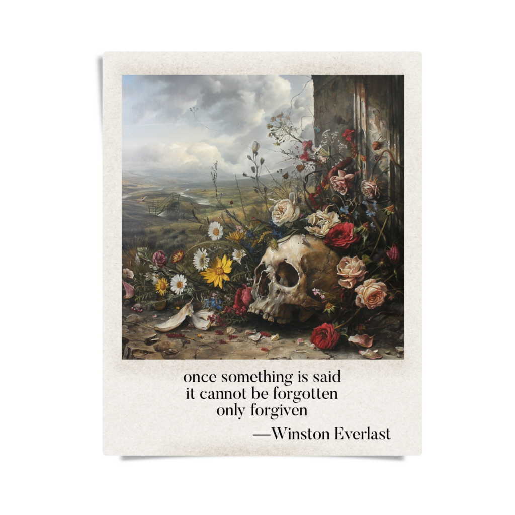 once something is said / it cannot be forgotten / only forgiven — haiga by Winston Everlast