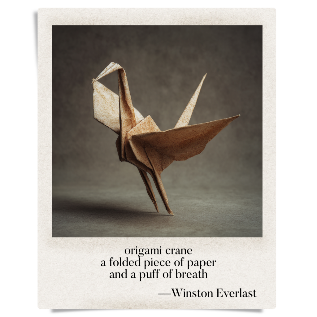 origami crane / a folded piece of paper / and a puff of breath — haiga by Winston Everlast