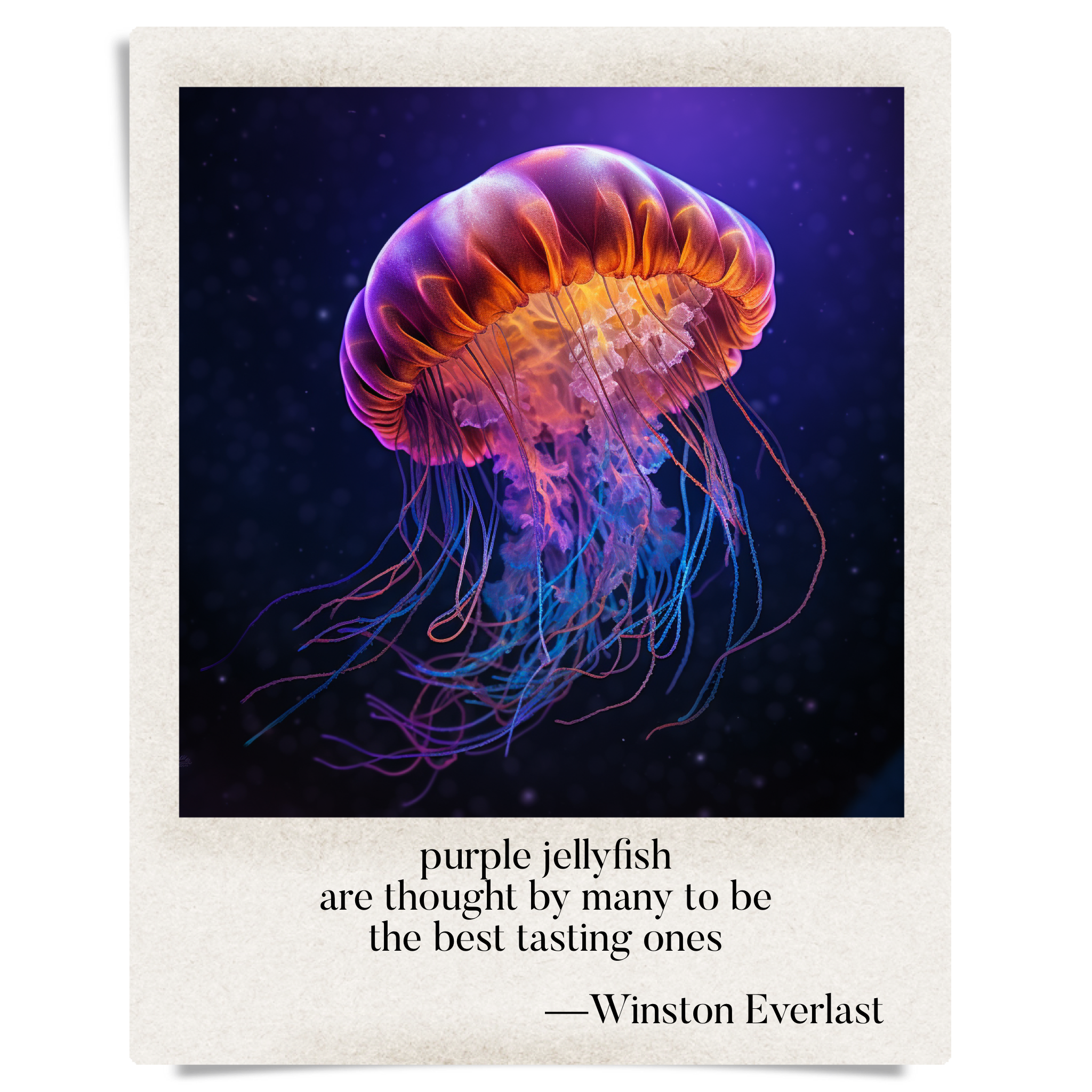 purple jellyfish / are thought by many to be / the best tasting ones — haiga by Winston Everlast