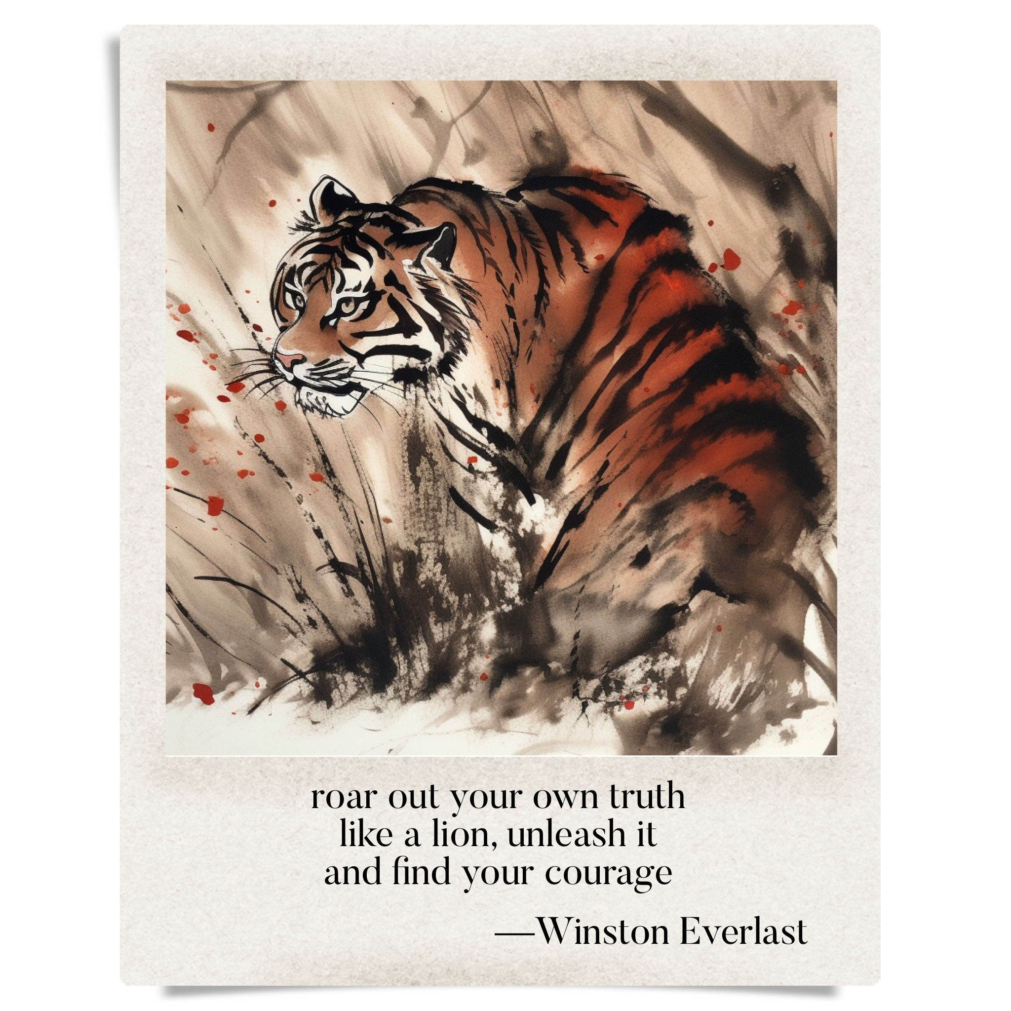 roar out your own truth / like a lion, unleash it / and find your courage — haiga by Winston Everlast