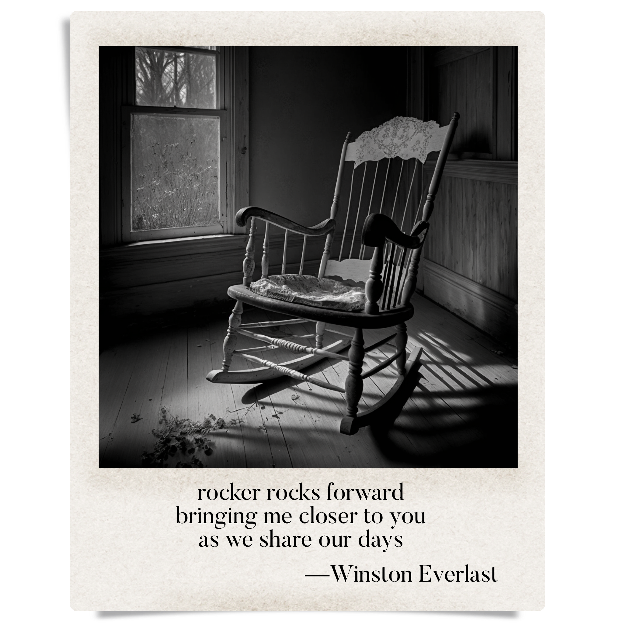 rocker rocks forward / bringing me closer to you / as we share our days — haiga by Winston Everlast