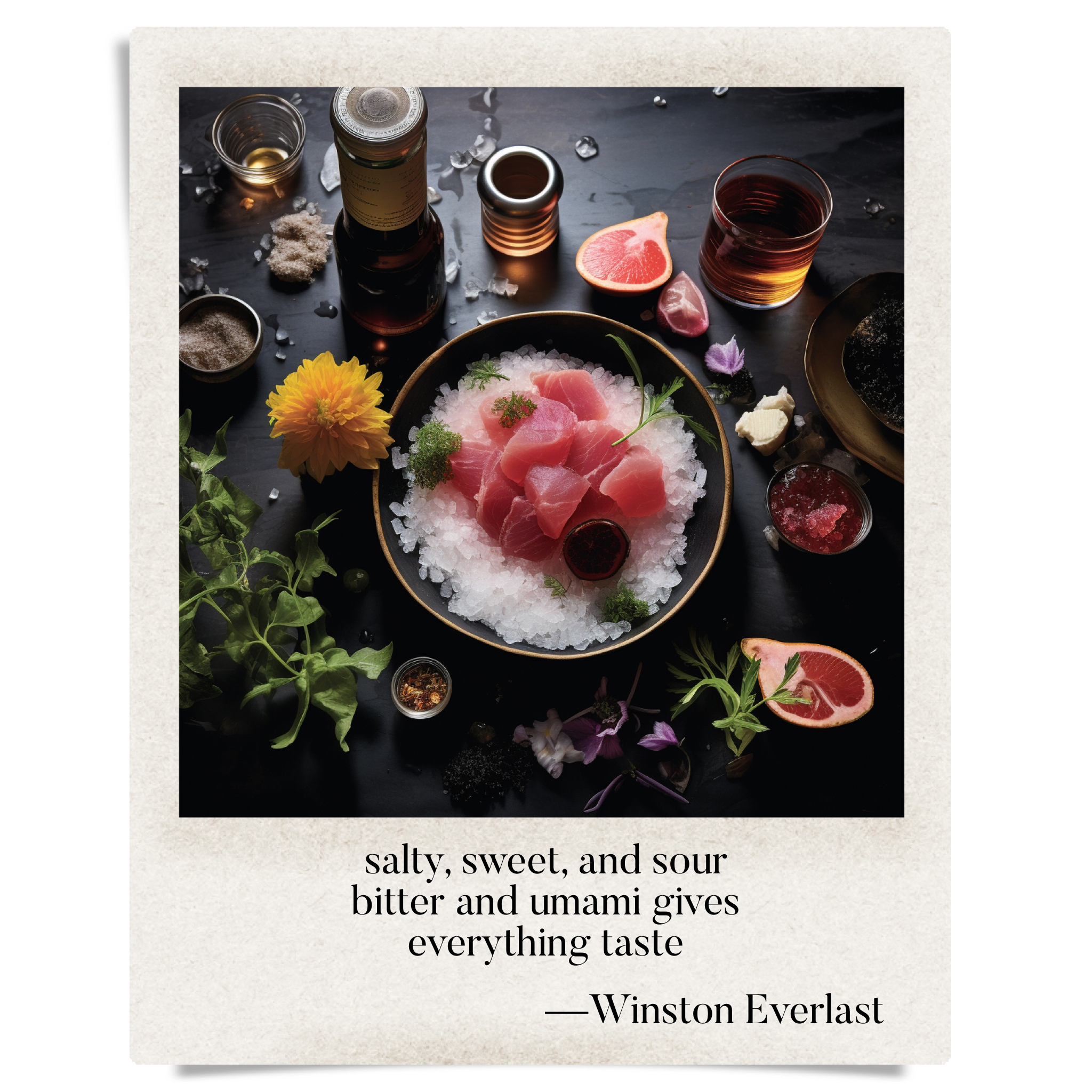 salty, sweet, and sour / bitter and umami gives / everything taste — haiga by Winston Everlast
