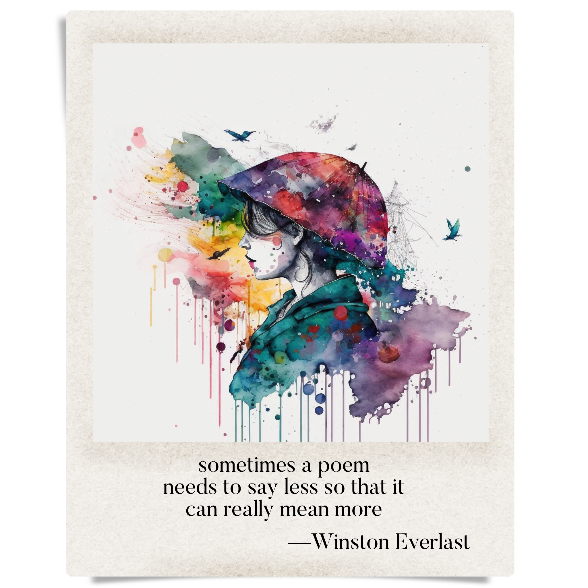 sometimes a poem / needs to say less so that it / can really mean more — haiga by Winston Everlast
