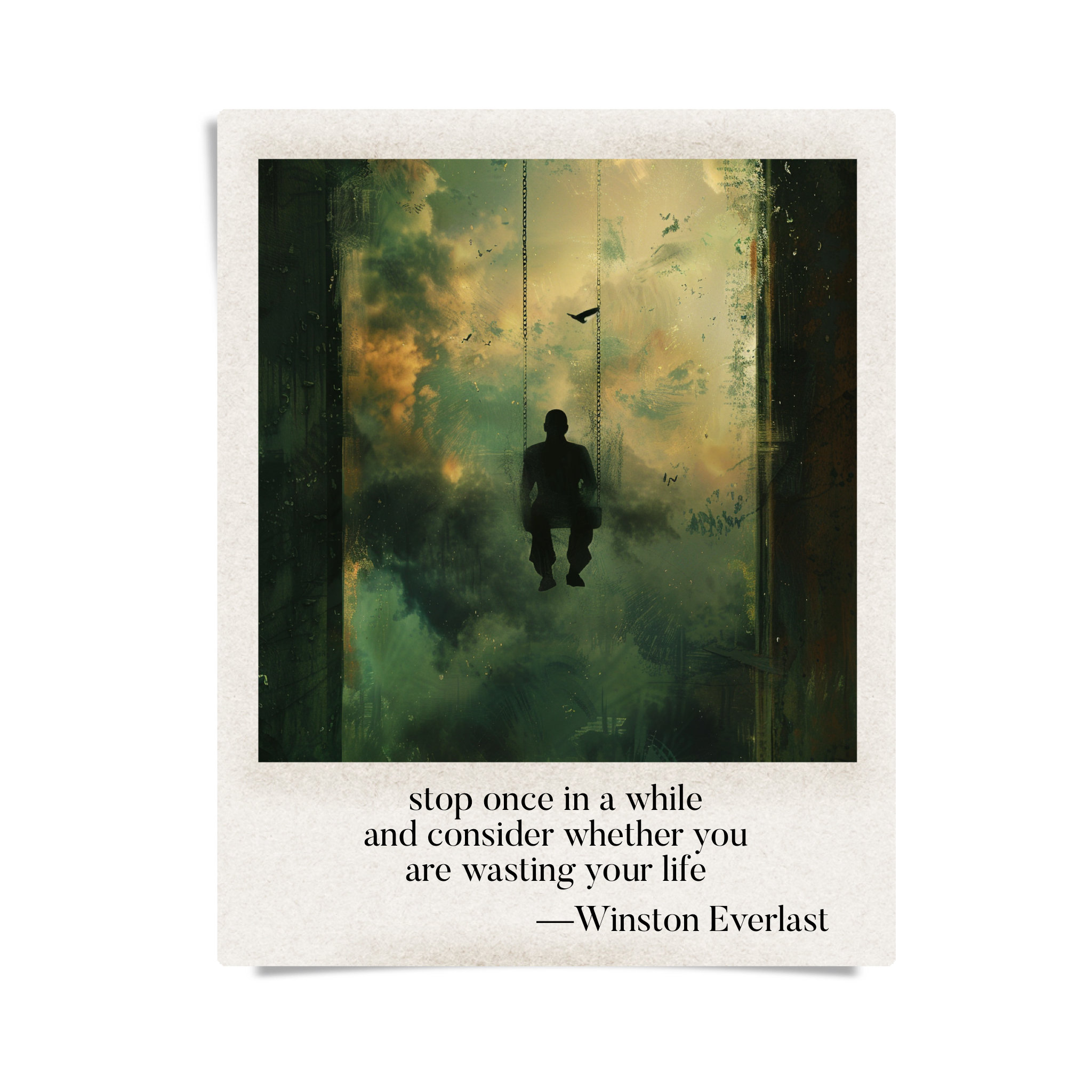stop once in a while / and consider whether you / are wasting your life — haiga by Winston Everlast