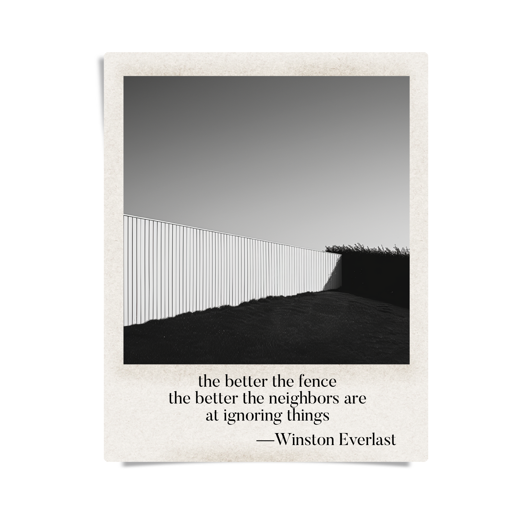 the better the fence / the better the neighbors are / at ignoring things — haiga by Winston Everlast