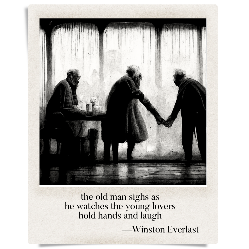 the old man sighs as / he watches the young lovers / hold hands and laugh — haiga by Winston Everlast