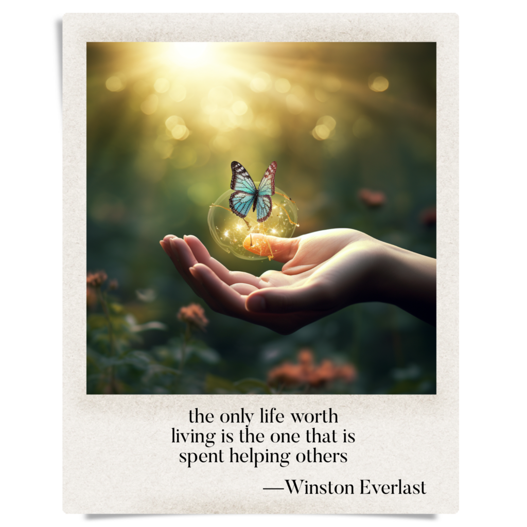 the only life worth / living is the one that is / spent helping others — haiga by Winston Everlast