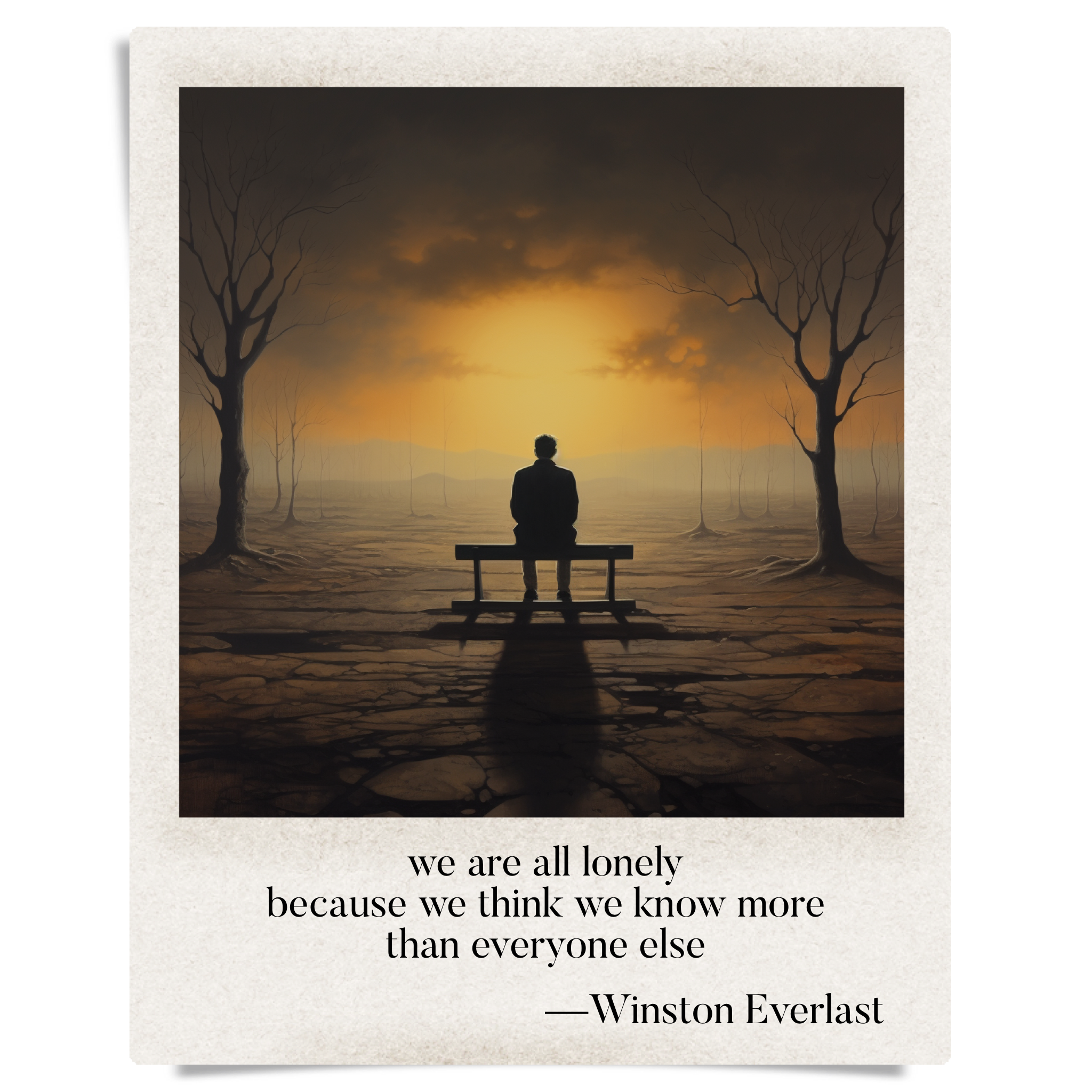 we are all lonely / some of us are just better / at keeping it hid — haiga by Winston Everlast