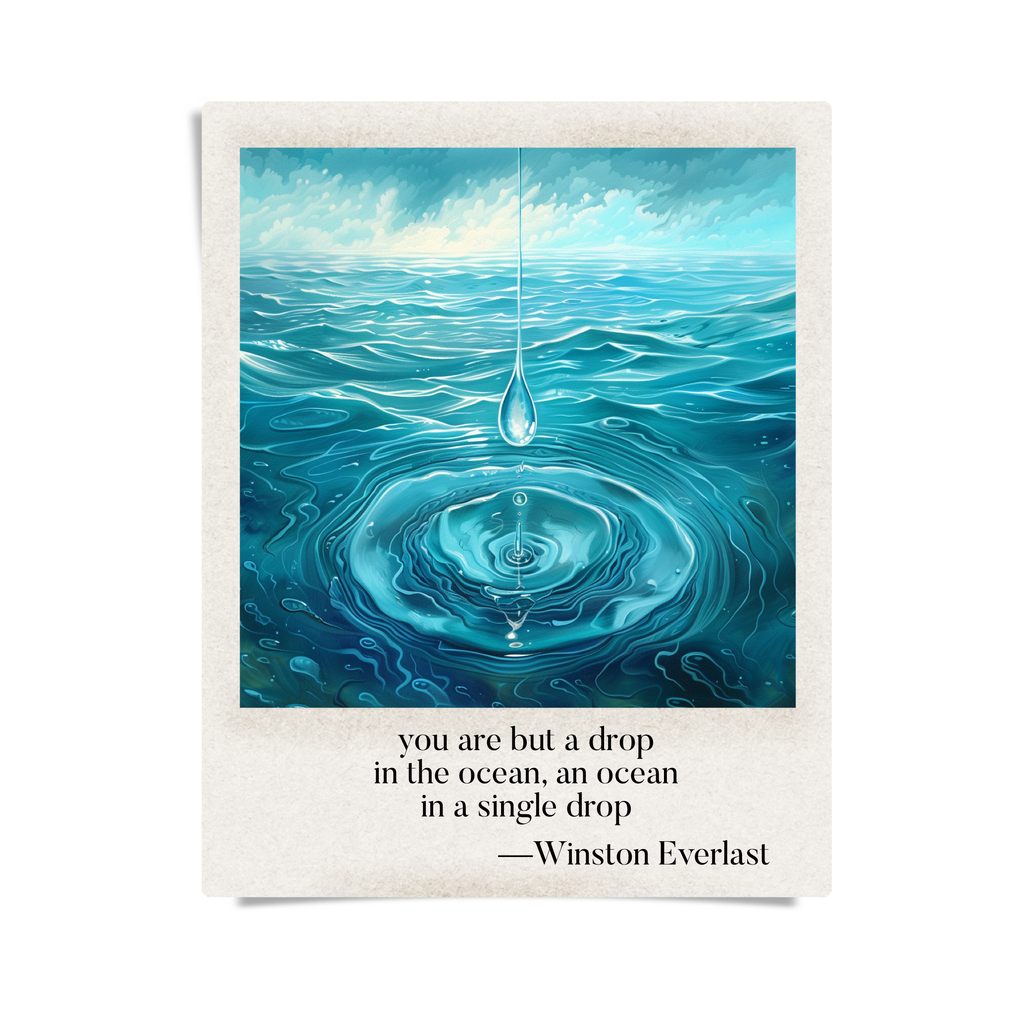 you are but a drop / in the ocean, an ocean / in a single drop — haiga by Winston Everlast