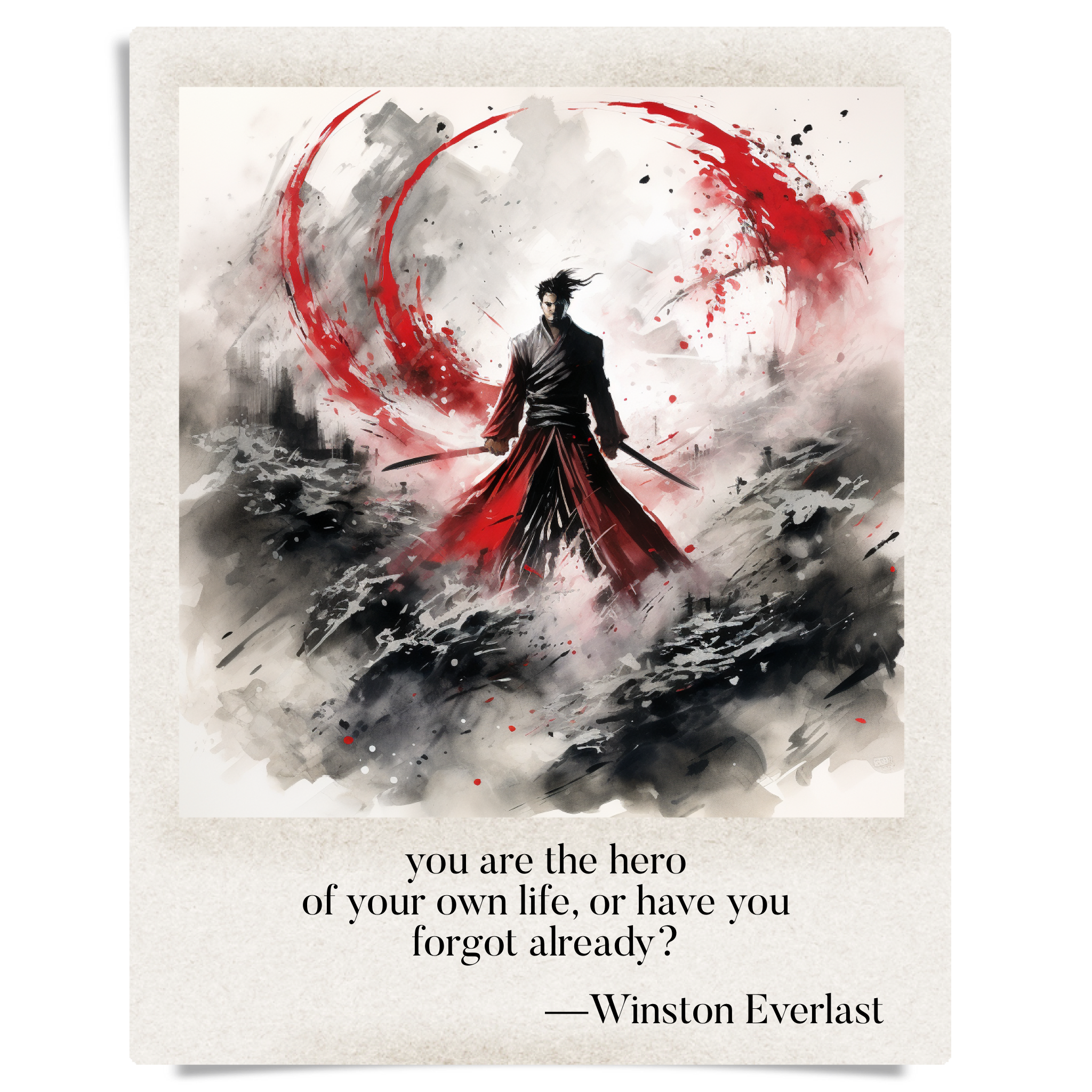 you are the hero / of your own life, or have you / forgot already ? — haiga by Winston Everlast