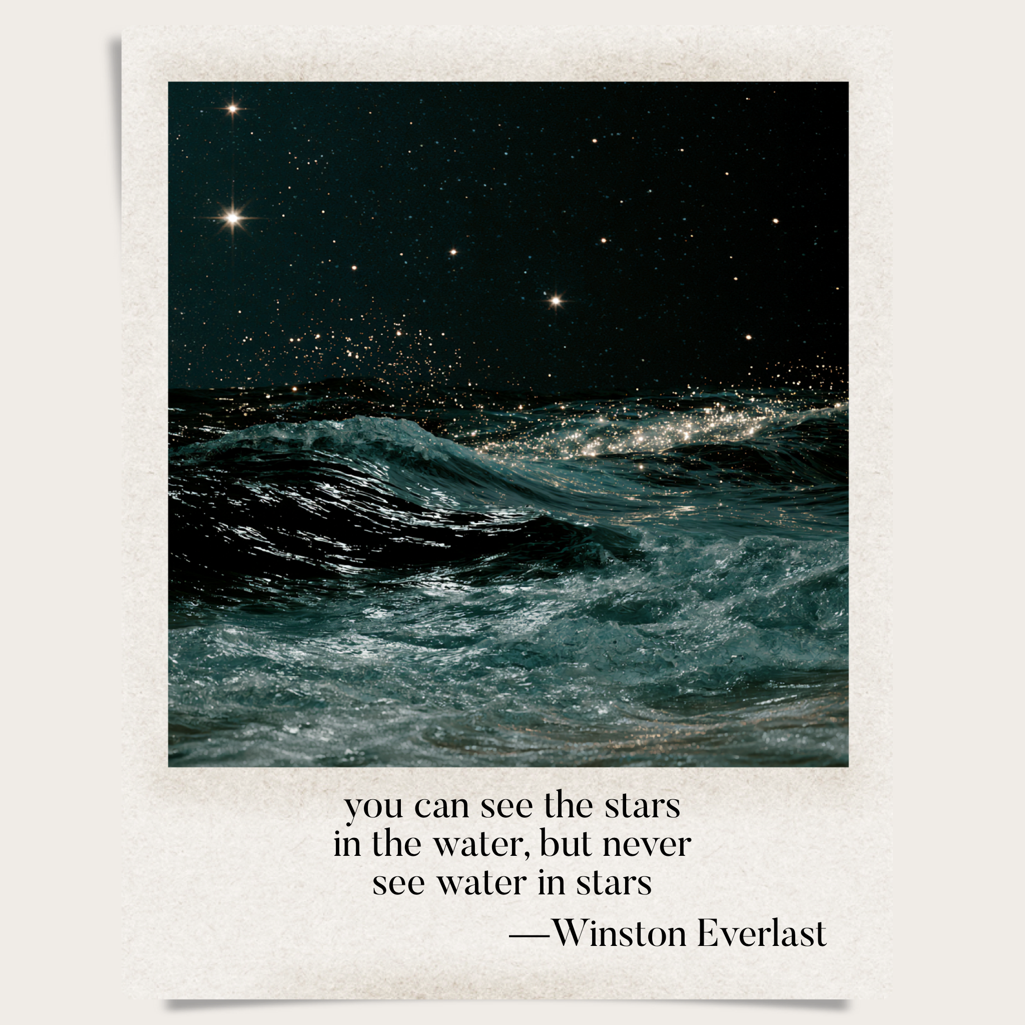 you can see the stars / in the water, but never / see water in stars — haiga by Winston Everlast