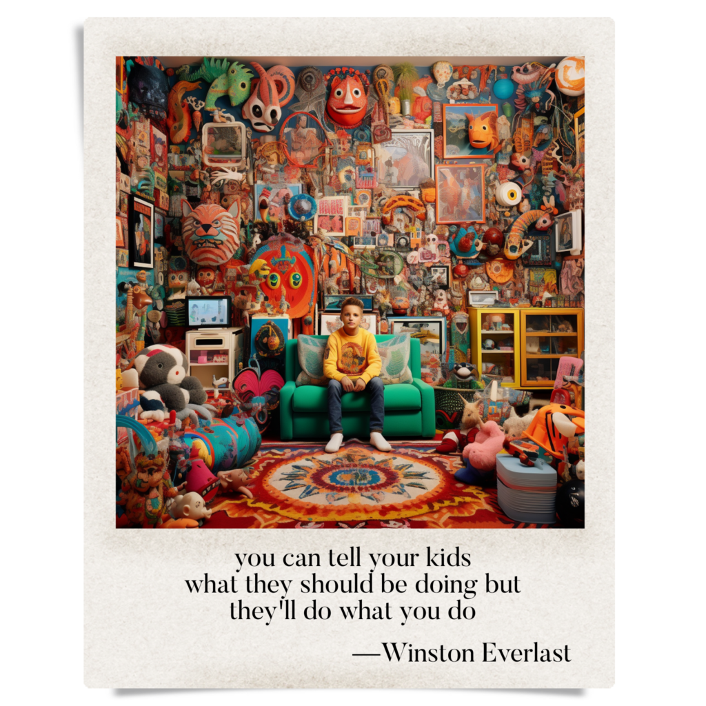 you can tell your kids / what they should be doing but / they'll do what you do — haiga by Winston Everlast