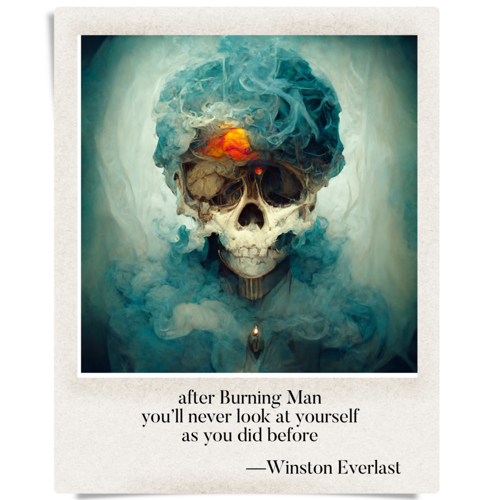after Burning Man / you'll never look at yourself / as you did before — haiga by Winston Everlast