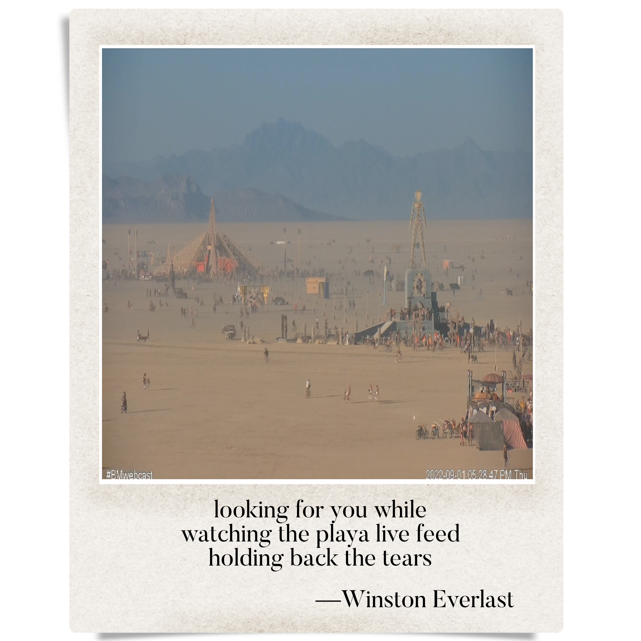 looking for you while / watching the playa live feed / holding back the tears — haiga by Winston Everlast