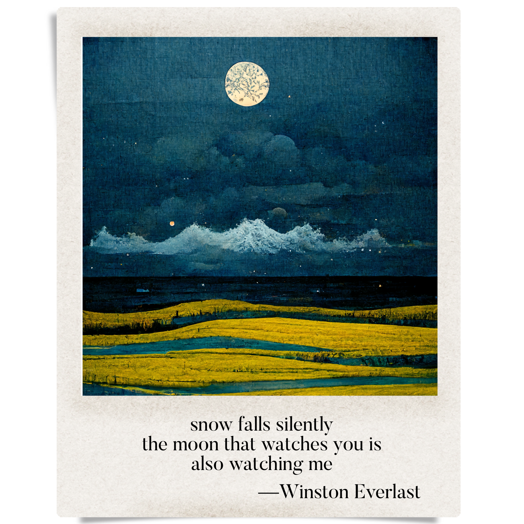 snow falls silently / the moon that watches you is / also watching me — haiga by Winston Everlast