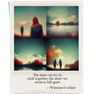 The more we try to / stick together, the more we / seem to fall apart
