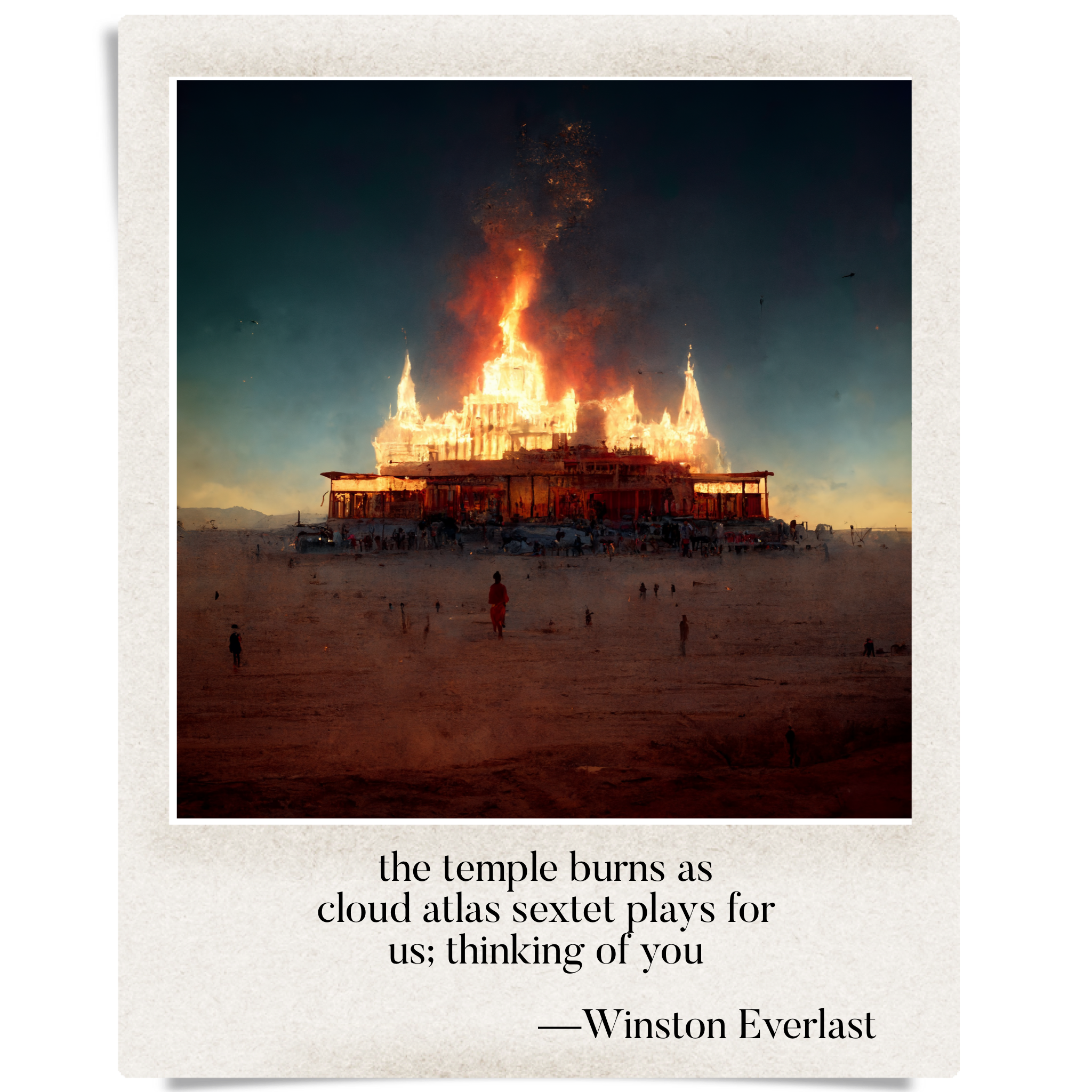 the temple burns as / cloud atlas sextet plays for / us; thinking of you — haiga by Winston Everlast