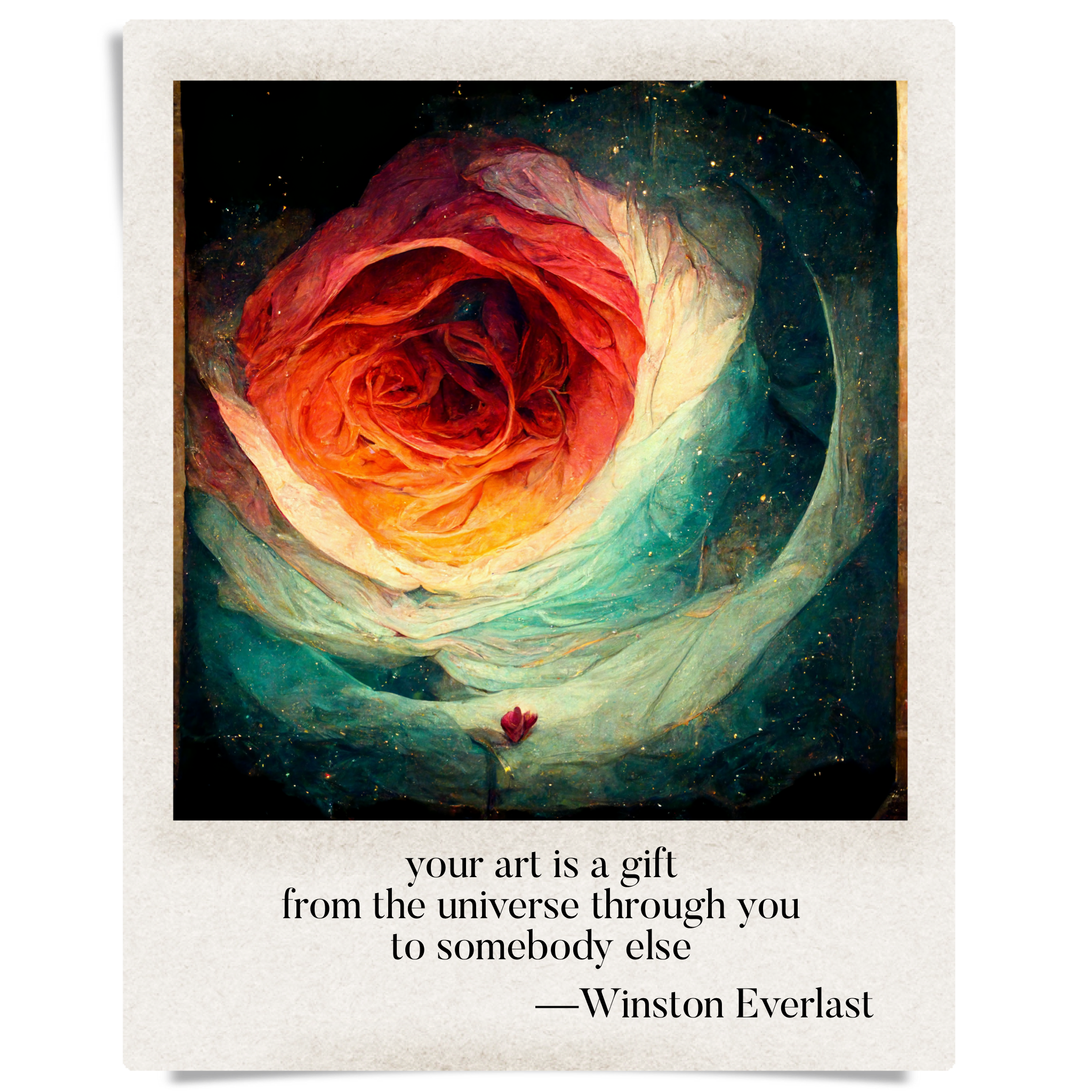 your art is a gift / from the universe through you / to somebody else — haiga by Winston Everlast