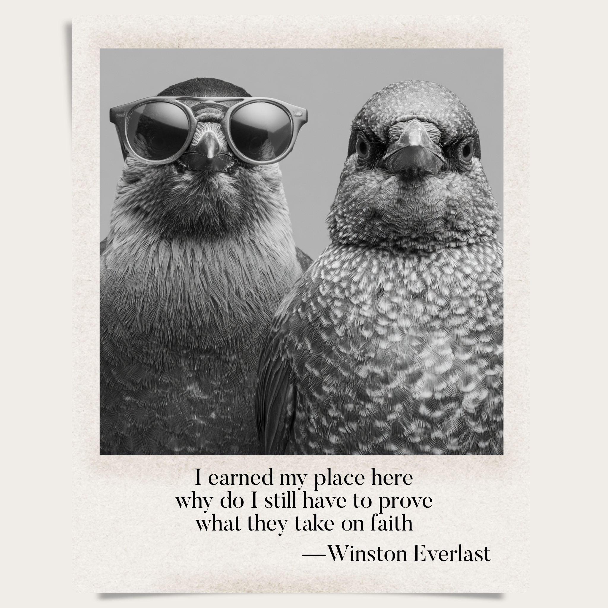 I earned my place here / why do I still have to prove / what they take on faith — haiga by Winston Everlast