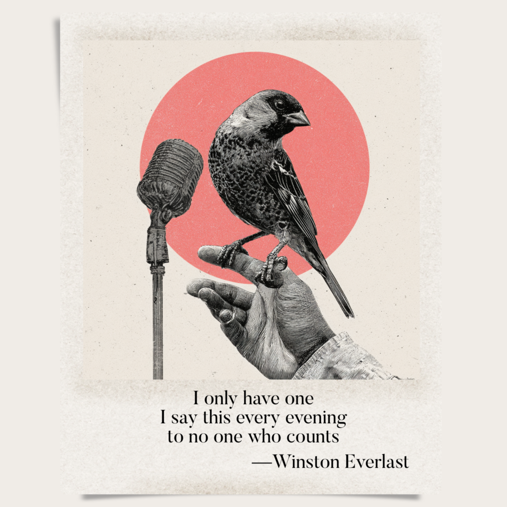 I only have one / I say this every evening / to no one who counts — haiga by Winston Everlast