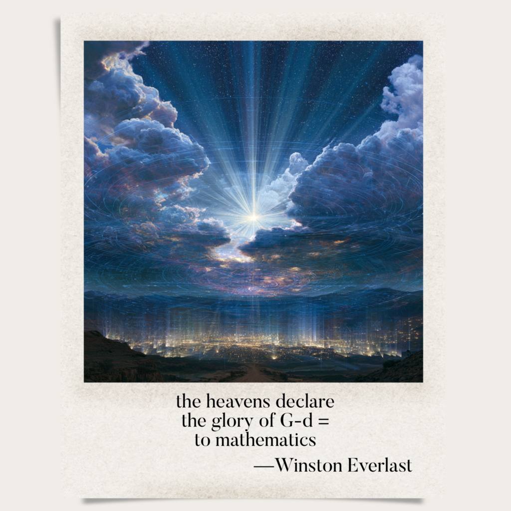 the heavens declare / the glory of G-d = / to mathematics — haiga by Winston Everlast